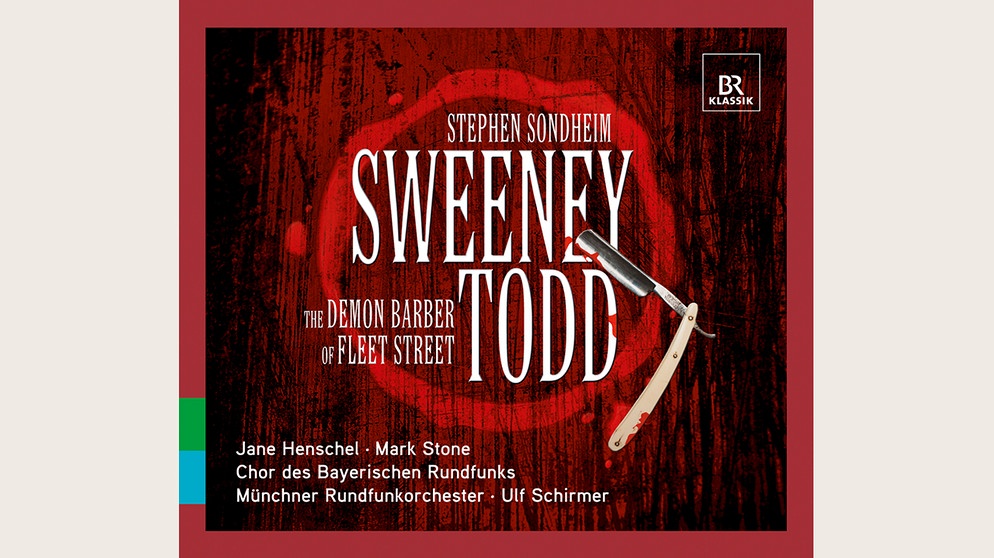 Stephen Sondheim "Sweeney Todd" Münchner Rundfunkorchester BR