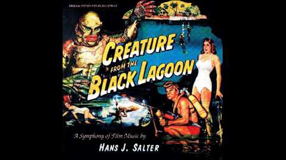 Creature From The Black Lagoon - Suite (Hans J. Salter - 1954) | Bildquelle: Movie Themes Symphonies & Suites (via YouTube)