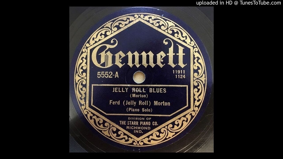 Jelly Roll Morton- Jelly Roll Blues  (1924)- (piano solo), Gennett, 5552 | Bildquelle: My Old Jazz (via YouTube)