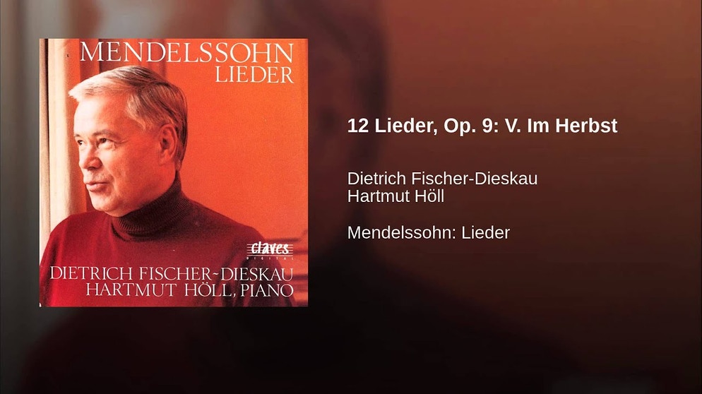 12 Lieder, Op. 9: V. Im Herbst | Bildquelle: Dietrich Fischer-Dieskau - Topic (via YouTube)