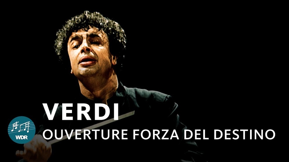 Verdi - La Forza del Destino Ouvertüre | Semyon Bychkov | WDR Sinfonieorchester | Bildquelle: WDR Klassik (via YouTube)